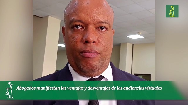 Abogados manifiestan las ventajas y desventajas de las audiencias virtuales