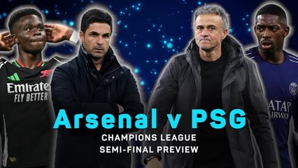 Arsenal and PSG set for semi-final showdown