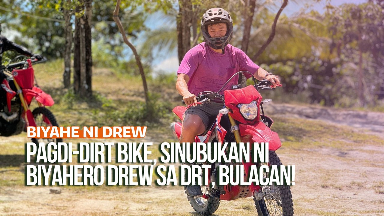 Pagdi-dirt bike, sinubukan ni Biyahero Drew sa DRT, Bulacan! | Biyahe ni Drew