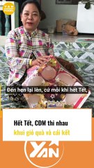 CĐM thi nhau khui giỏ quà ngày Tết và cái kết