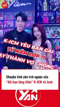 Chuyện tình yêu trái ngược của K-ICM và Jack