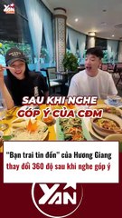 Bạn trai tin đồn Hương Giang thay đổi 360 độ khi bị góp ý