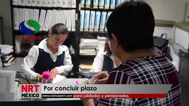 Por concluir plazo para jubilados y pensionados