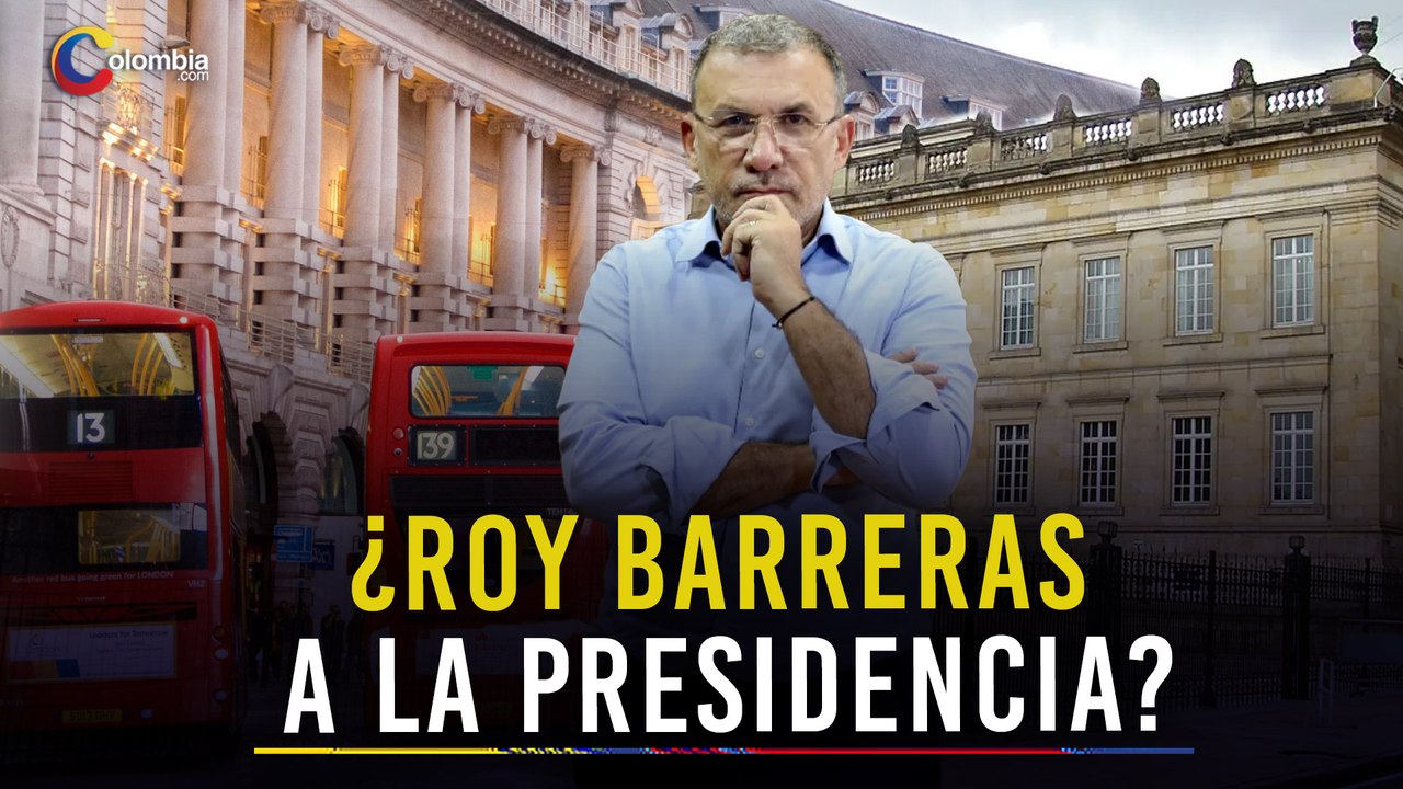 El Regreso de Roy Barreras: ¿De Londres a la Casa de Nariño? Análisis de su Renuncia y Futuro