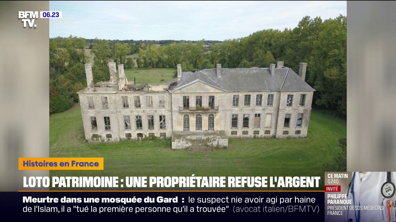 La propriétaire d'un château partiellement détruit par un incendie refuse l'argent du Loto du patrimoine