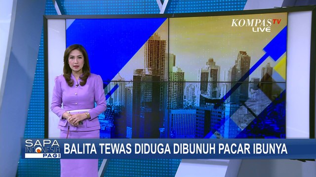 Fakta Baru Kasus Balita Tewas Diduga Dibakar Pacar Ibunya, Ada Luka Pukulan di Tubuh Korban