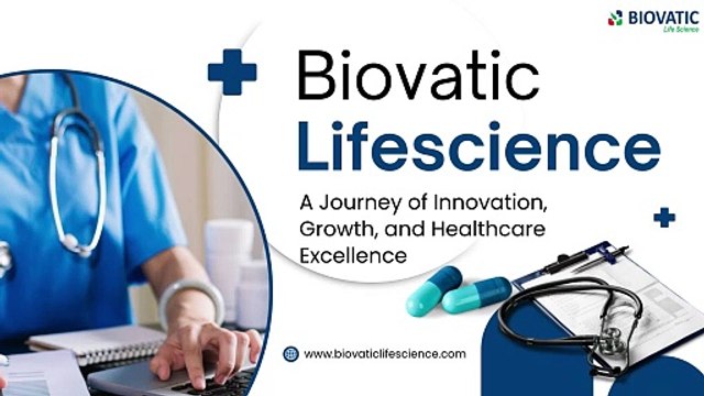 Biovatic Lifescience: A Journey of Innovation, Growth, and Healthcare Excellence
