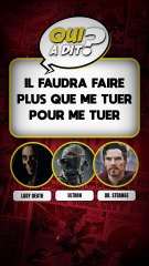 DEVINE QUI A DIT… « Il faudra faire plus que me tuer pour me tuer »