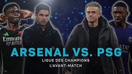 Arsenal vs. PSG - L'avant-match