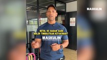 Betul Ke Badan Sado Boleh Tingkatkan Keyakinan?