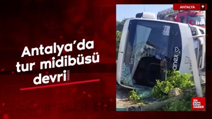 Antalya’da tur midibüsü devrildi