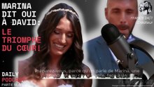 Marina Dit Oui à David  Le Triomphe du Cœur !