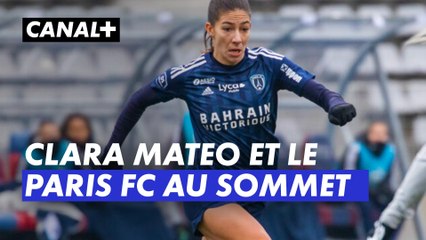 Clara Mateo et le Paris FC au sommet - Arkéma Première Ligue