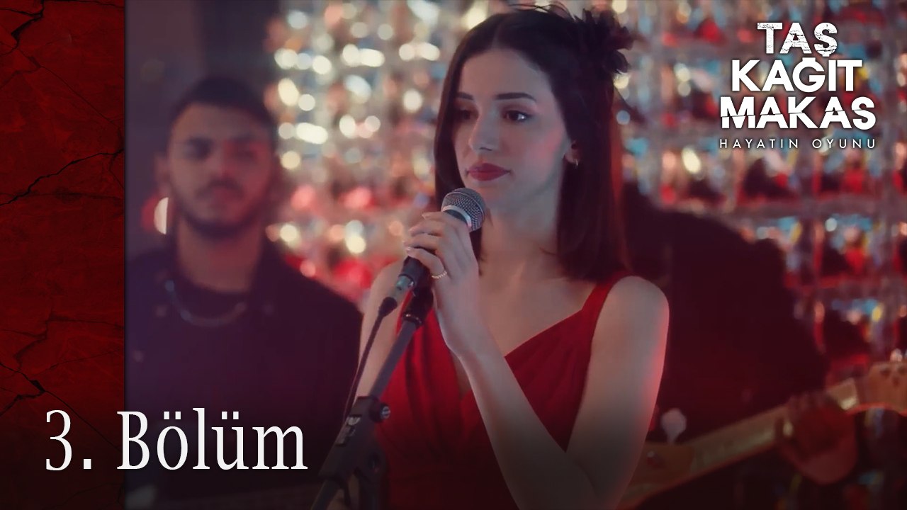 Taş Kağıt Makas 3. Bölüm