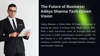 Aditya Sharma of Maple Grove: A Data-Driven Leader for the Digital Age