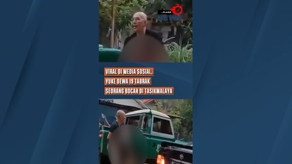 Viral di Media Sosial, Yuke Dewa 19 Tabrak Seorang Bocah di Tasikmalaya