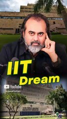 IIT Dream || Acharya Prashant