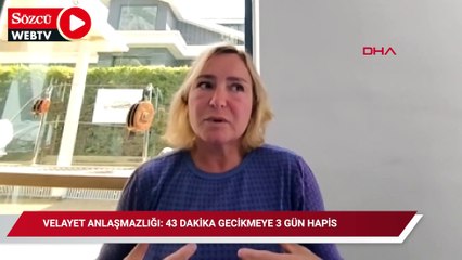 Anneye, kızını babasıyla görüşe 43 dakika geç götürdüğü gerekçesiyle 3 gün hapis