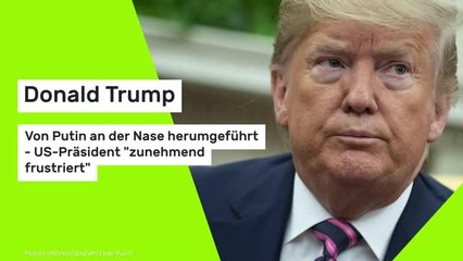 Donald Trump: Von Putin an der Nase herumgeführt - US-Präsident "zunehmend frustriert"