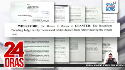 Hukom na may hawak sa “Manila Arena Case”, nag-inhibit dahil sa hiling ng Prosec | 24 Oras