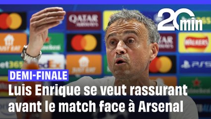 PSG : Luis Enrique se veut rassurant avant le match face à Arsenal