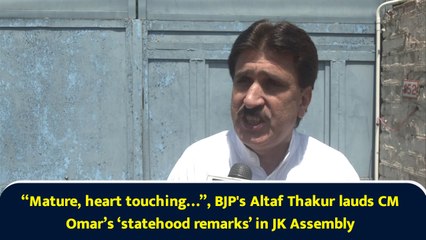 “Mature, heart touching…”, BJP's Altaf Thakur lauds CM Omar’s ‘statehood remarks’ in JK Assembly