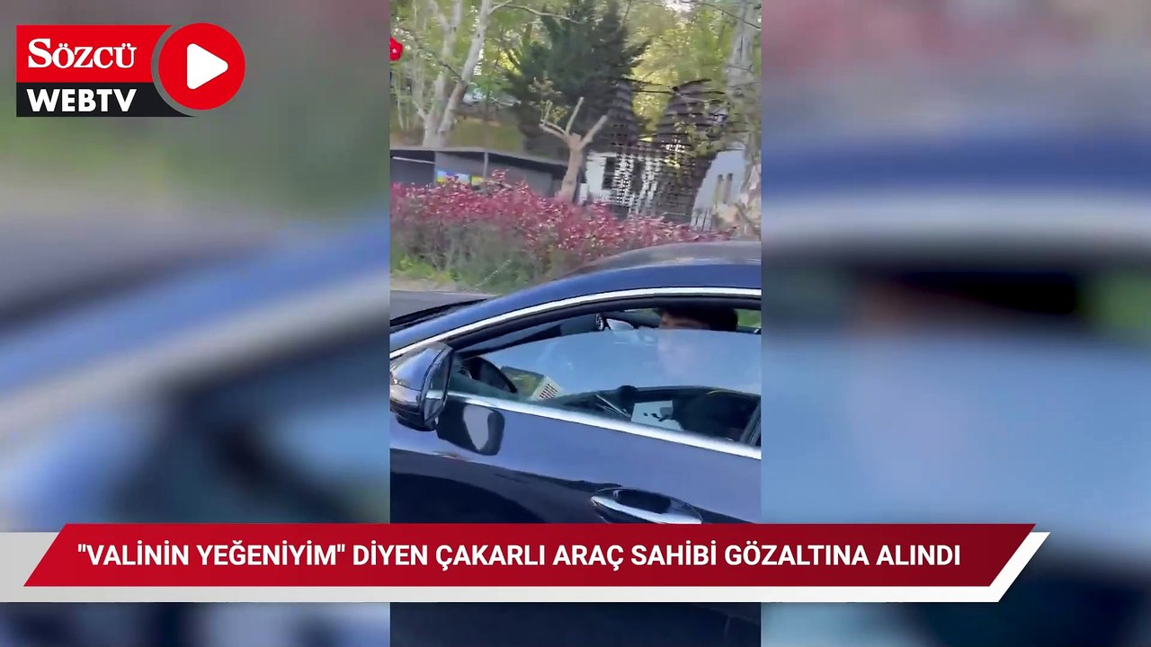 "Valinin yeğeniyim" diyen çakarlı araç sahibi gözaltına alındı