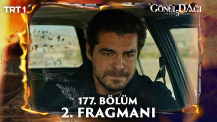Gönül Dağı 177. Bölüm 2. Fragmanı: Heyecan Dolusu Anlar Yolda! 🎬