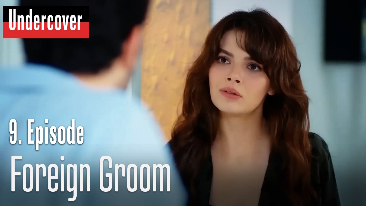 Foreign Groom-Undercover Episode 9