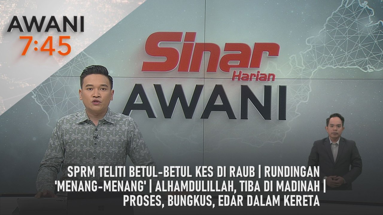 AWANI 7:45 [29/4/2025] – SPRM teliti betul-betul kes di Raub | Rundingan 'menang-menang' | Alhamdulillah, tiba di Madinah | Proses, bungkus, edar dalam kereta