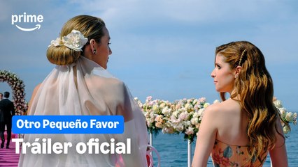 Otro Pequeño Favor - Tráiler Oficial