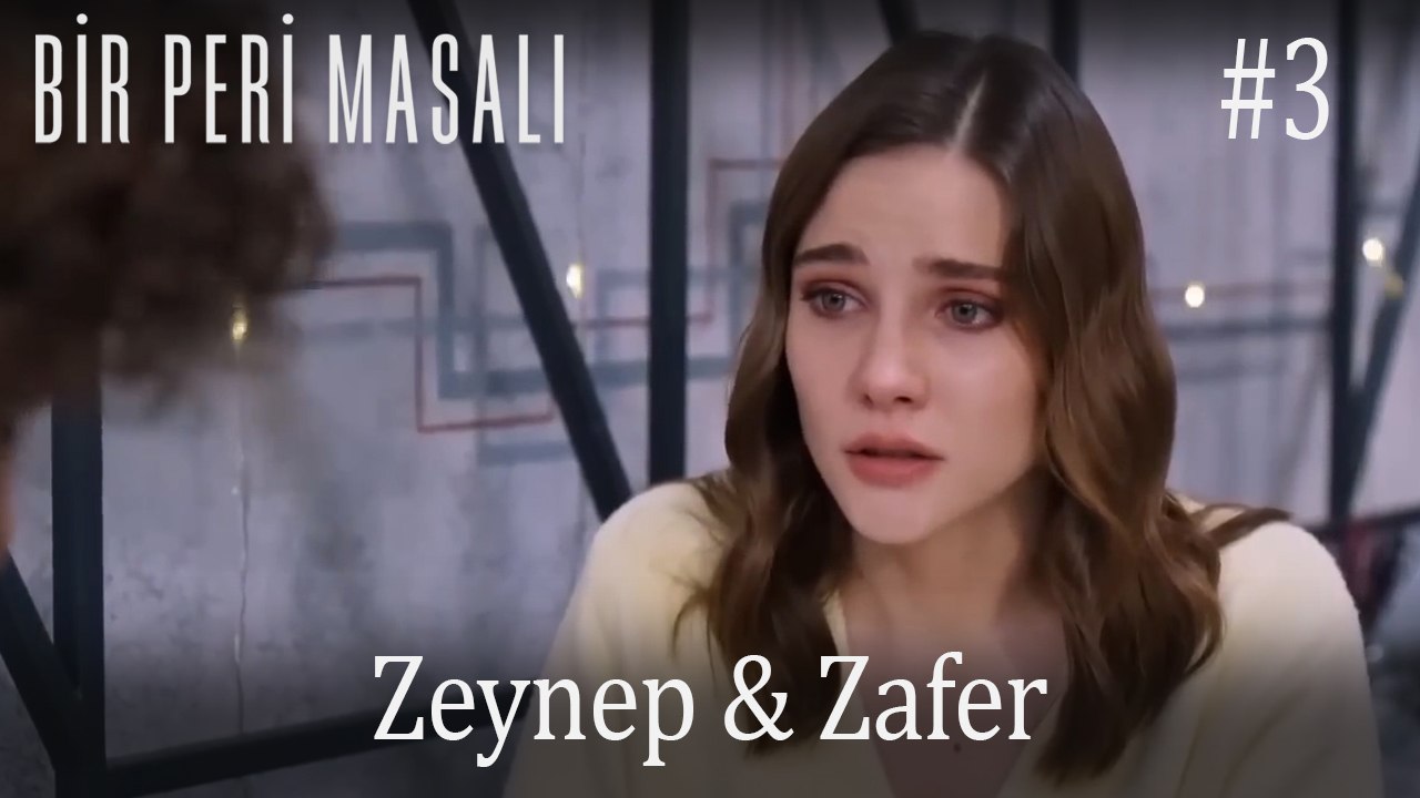 Zeynep & Zafer Sahneleri #3