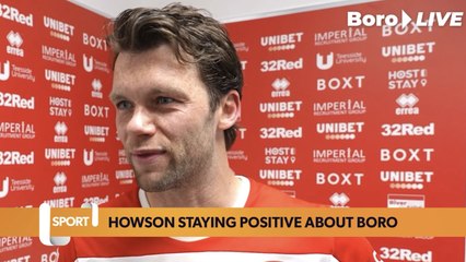 Howson staying positive about Boro’s play-off chances