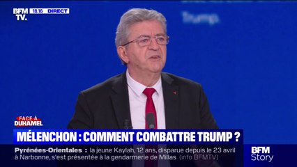 Pour Jean-Luc Mélenchon, Donald Trump est "le représentant de l'impérialisme tributaire"