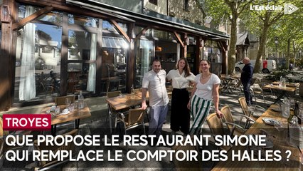 Simone, le restaurant troyen qui remplace le comptoir des Halles