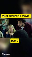 Most disturbing movie 🎥 😱🤕(p2)