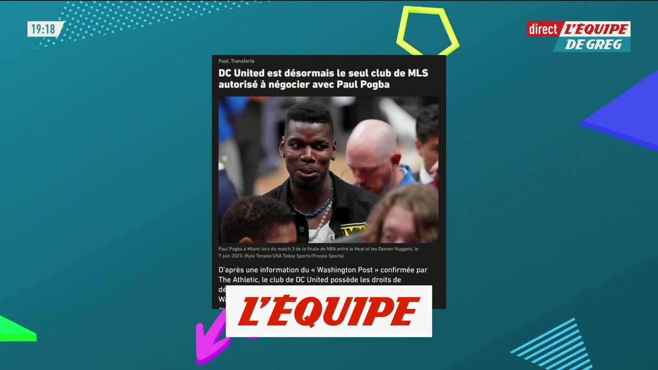 DC United est désormais le seul club de MLS autorisé à négocier avec Paul Pogba - Foot - Transferts