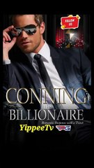 Conning the Billionaire | Full Movie Billionaire, Short Drama
