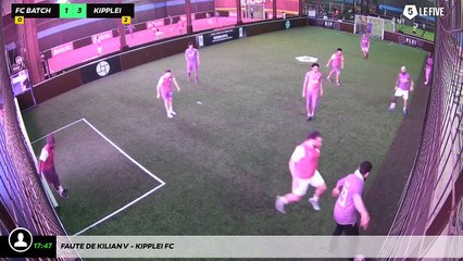 Faute de Kilian V - Kipplei Fc