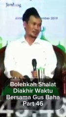 Sholat Di Akhir Waktu Boleh Atau Tidak Part 46
