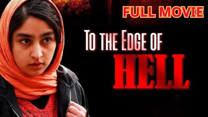 To The Edge Of Hell - Short Series (2024) 🔥