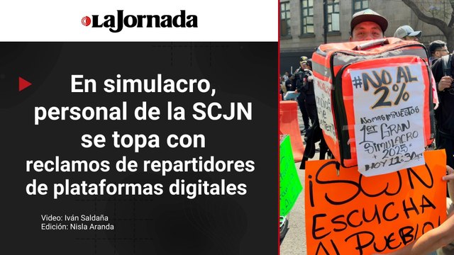 En simulacro, personal de la SCJN se topa con reclamos de repartidores de plataformas digitales