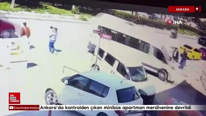 Ankara'da kontrolden çıkan minibüs apartman merdivenine devrildi
