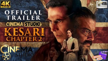 KESARI CHAPTER 2 - Official Trailer | Akshay Kumar | R Madhavan | Ananya Panday | Historical Drama | Releasing 15 May 2025 | Watch Now on Cinema Studio! | #cinemastudio #KesariChapter2 #AkshayKumar #RMadhavan #AnanyaPanday #HistoricalDrama #JallianwalaBag