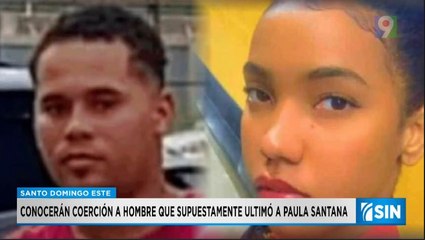 Conocerán medida de coerción al acusado en caso Paula Santana | Primera Emisión SIN