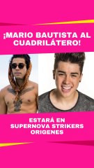 Mario Bautista da sorpresa en Supernova Strikers Orígenes