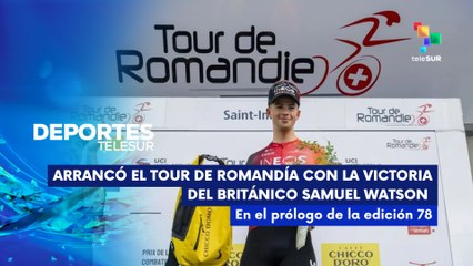 Arrancó el Tour de Romandía con la victoria  de Samuel Watson DEPORTES TELESUR 29-04-2025