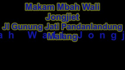 ziarah Makam Mbah Wali Jongjiet