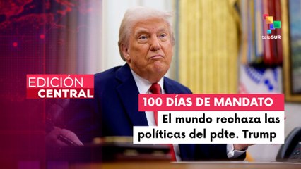 En medio de una amplia desaprobación, Donald Trump cumple 100 días en el poder