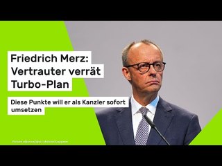 Friedrich Merz: Vertrauter verrät Turbo-Plan - Diese Punkte will er als Kanzler sofort umsetzen
